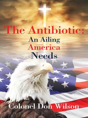 cover image of The Antibiotic an Ailing America Needs